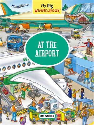 cover image of My Big Wimmelbook: At the Airport